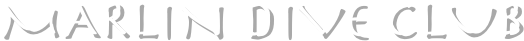 MARLIN DIVE CLUB